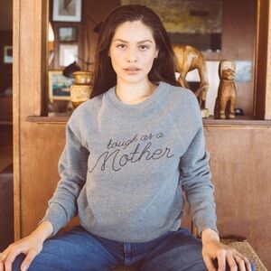 Tough as a Mother Sweatshirt in Unisex - size S